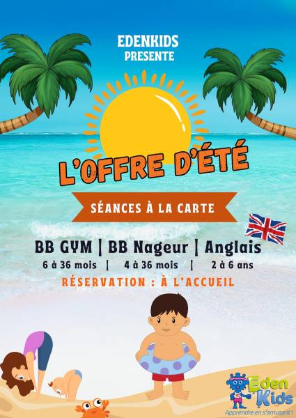 Offre à la carte pendant l'été pour découvrir les activités proposées par EdenKids à Montpellier Odysseum