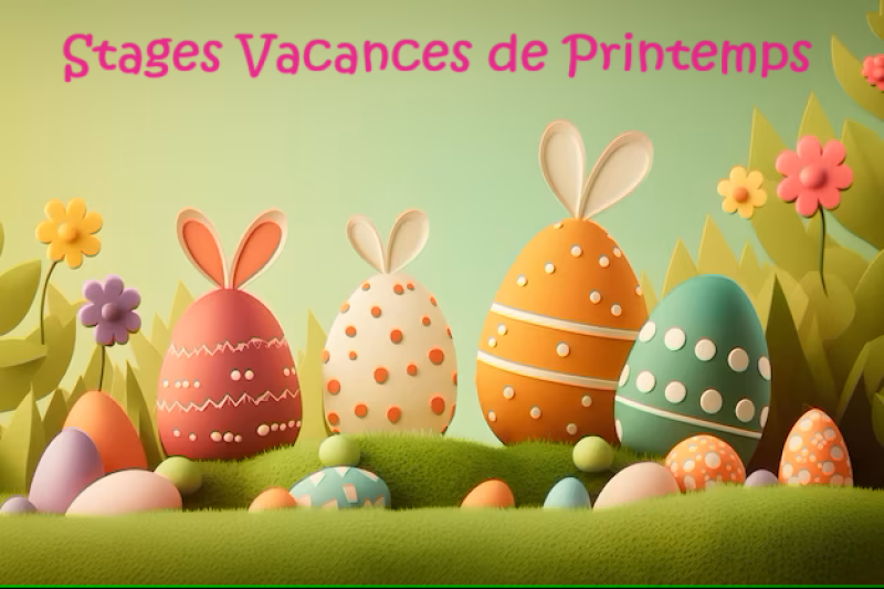 STAGES enfants Vacances de Pâques MONTPELLIER